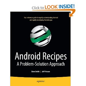 Android Recipes：A Problem-Solution Approach